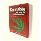 Cannabis, 40 ans de malentendus vol 1
